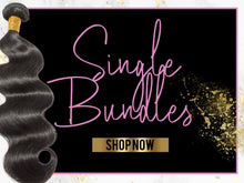 Load image into Gallery viewer, Natural Single Bundles